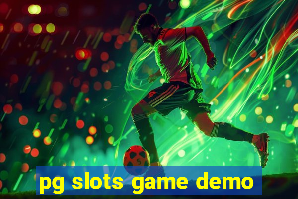 pg slots game demo