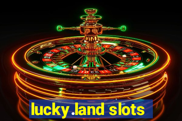 lucky.land slots