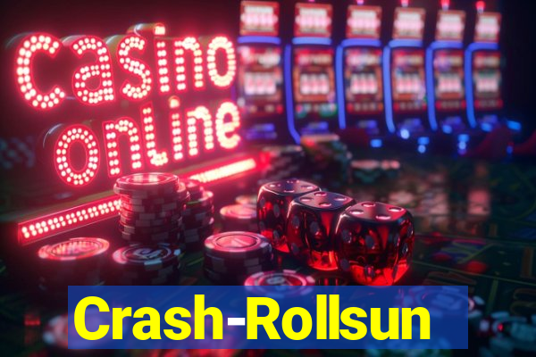 Crash-Rollsun