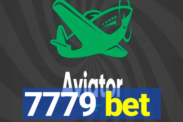 7779 bet