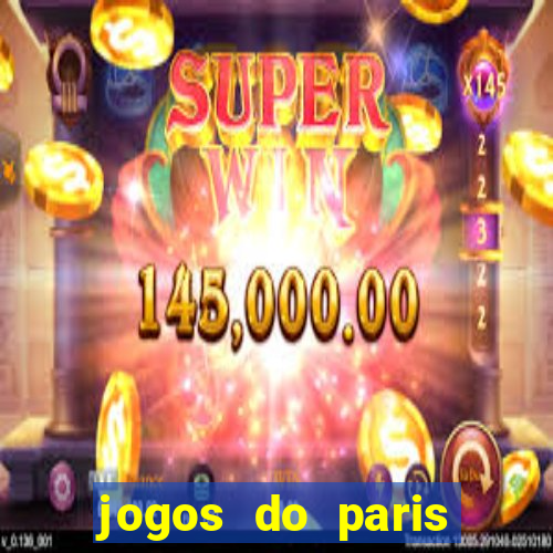 jogos do paris saint-germain ao vivo