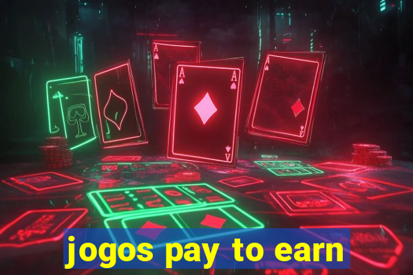 jogos pay to earn