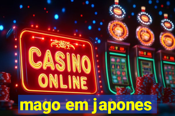 mago em japones