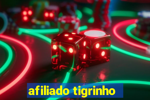 afiliado tigrinho