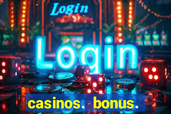 casinos. bonus. sem. deposito.