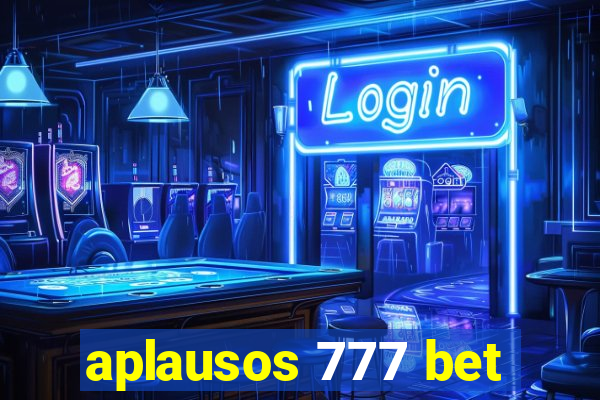 aplausos 777 bet