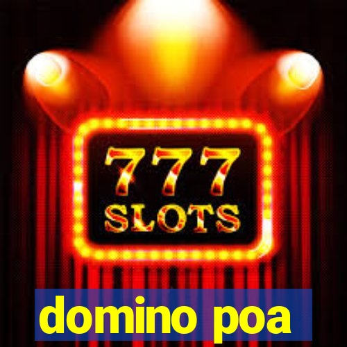 domino poa