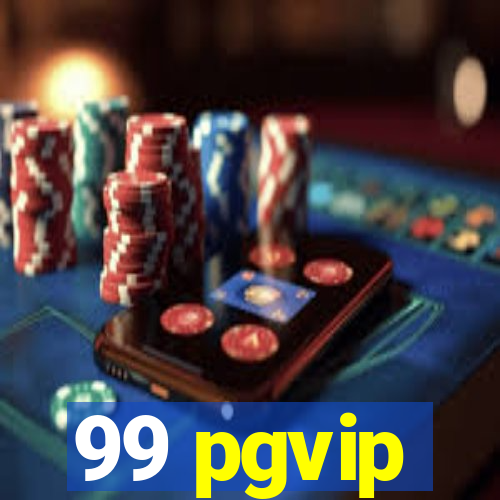 99 pgvip