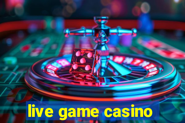 live game casino