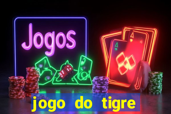 jogo do tigre deposito minimo