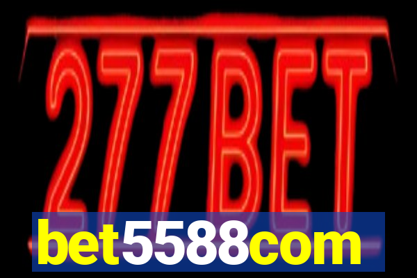 bet5588com