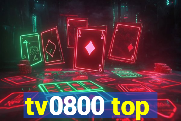 tv0800 top