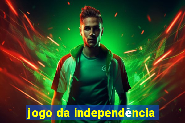 jogo da independência