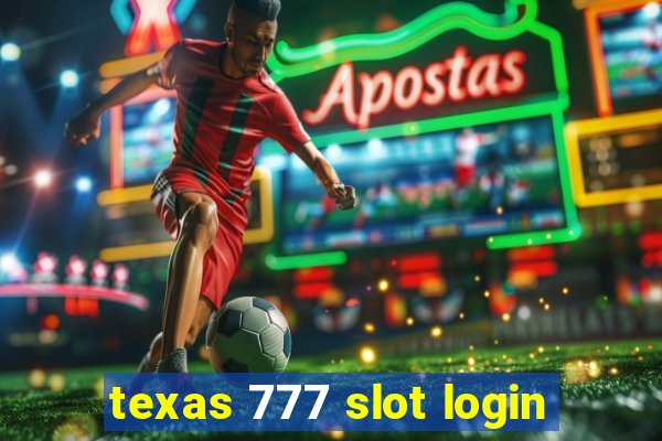 texas 777 slot login