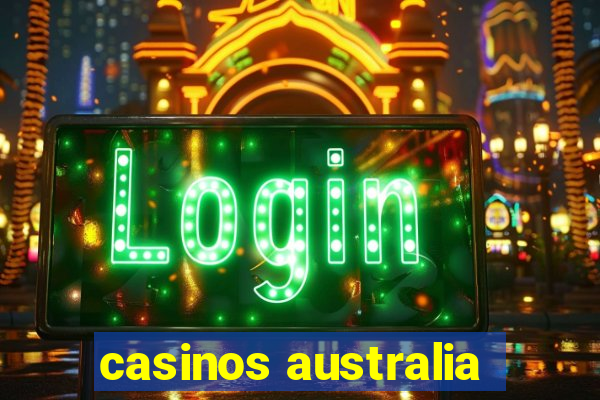 casinos australia