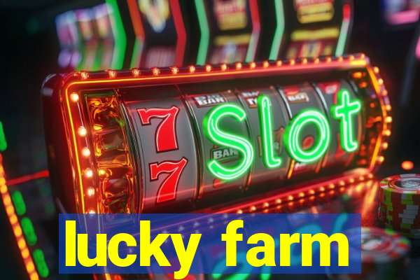 lucky farm