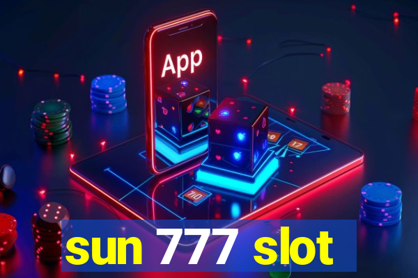 sun 777 slot