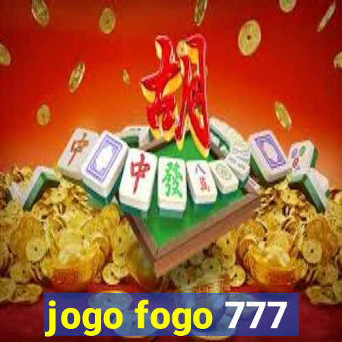 jogo fogo 777