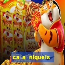 ca莽a niqueis gratis jogar