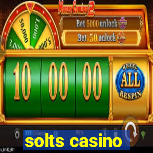 solts casino