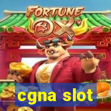 cgna slot