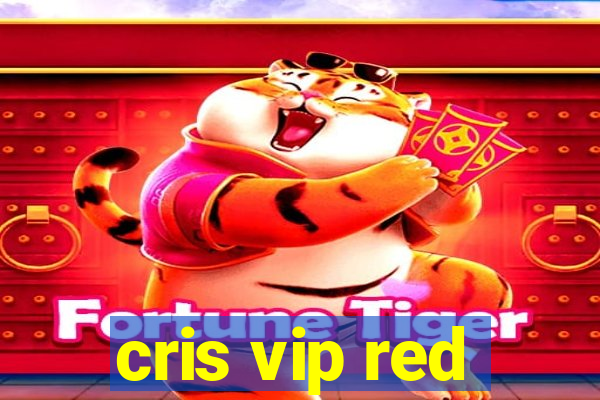 cris vip red