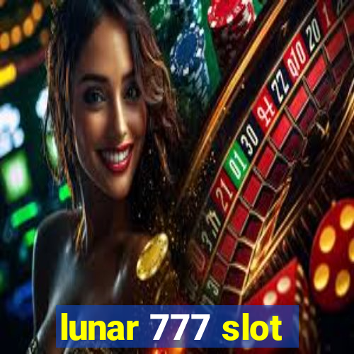 lunar 777 slot