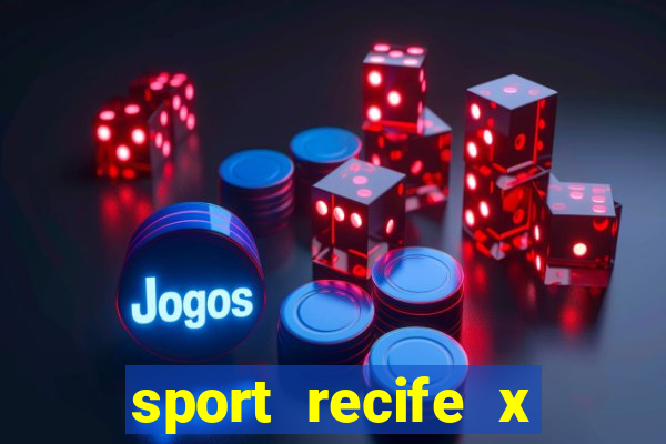 sport recife x novorizontino palpites