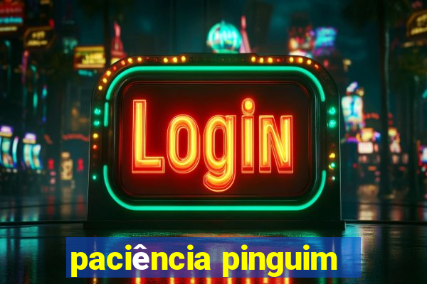 paciência pinguim