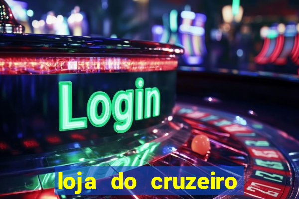 loja do cruzeiro no itau power shopping