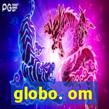 globo. om