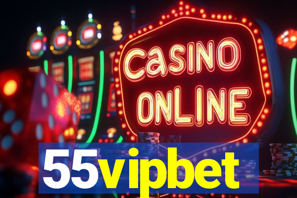 55vipbet