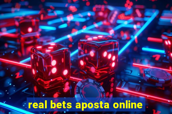 real bets aposta online