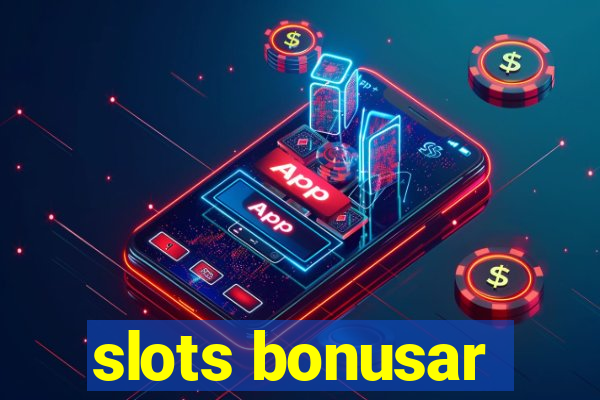 slots bonusar