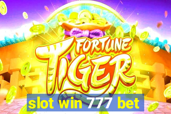 slot win 777 bet