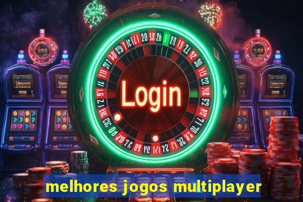 melhores jogos multiplayer