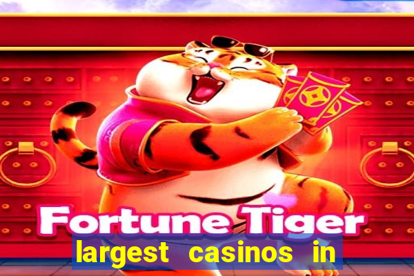 largest casinos in the us