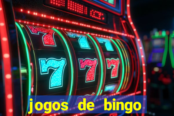 jogos de bingo dinheiro real