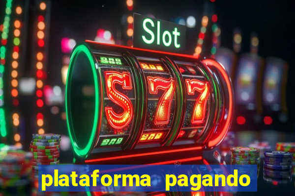 plataforma pagando no cadastro slots