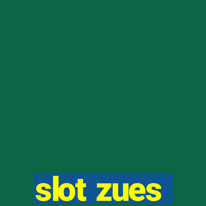 slot zues