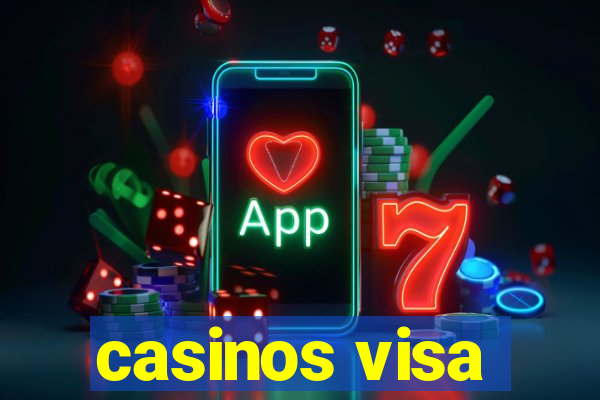 casinos visa