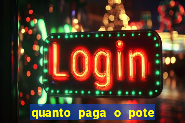 quanto paga o pote de ouro no fortune tiger