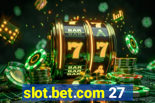 slot.bet.com 27