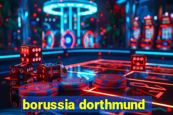 borussia dorthmund