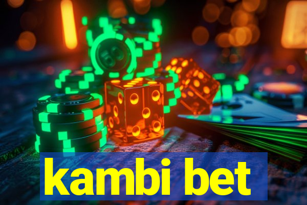 kambi bet