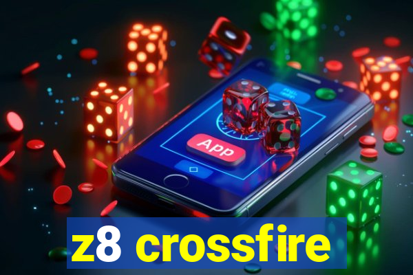 z8 crossfire