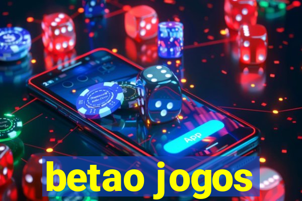 betao jogos