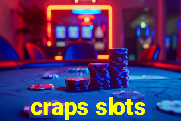 craps slots