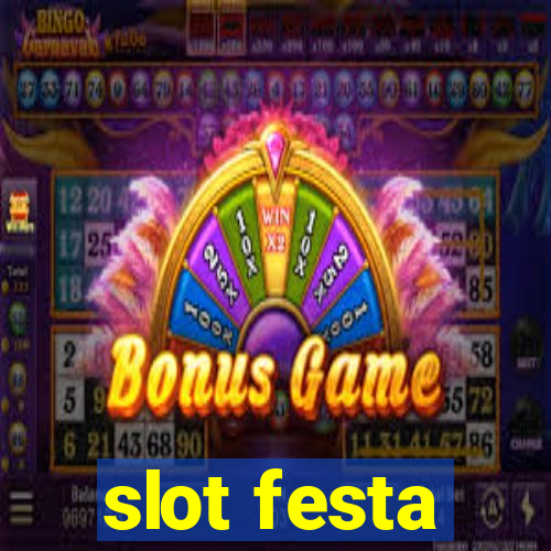 slot festa