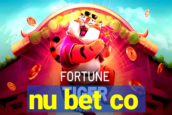 nu bet co